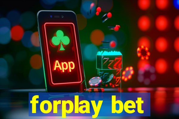 forplay bet